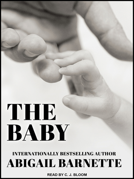 Title details for The Baby by Abigail Barnette - Available
